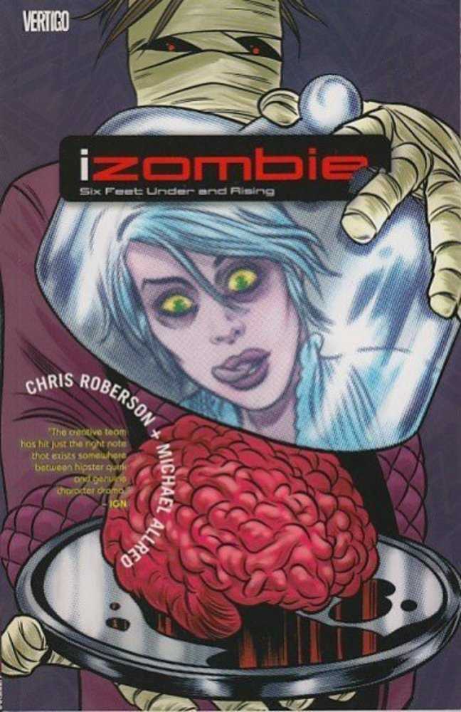 Izombie TPB Volume 03 Six Feet Under And Rising (Mature)