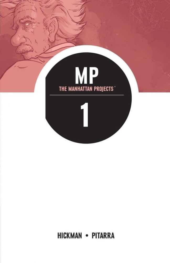 Proyectos Manhattan TPB Volumen 01 Ciencia Mala