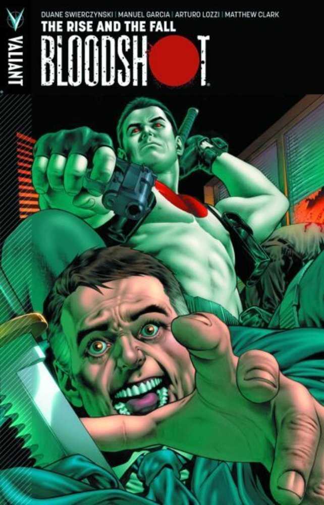 Bloodshot (Vu) TPB Volume 02 Rise And The Fall