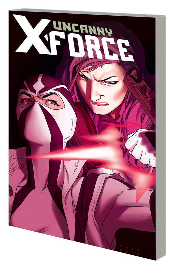 Uncanny X-Force TPB Volume 02 And Then There Were Three