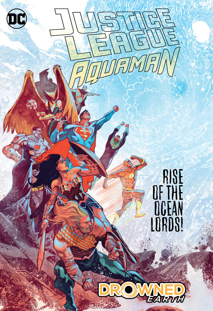 Liga de la Justicia Aquaman Tierra Ahogada Tapa Dura