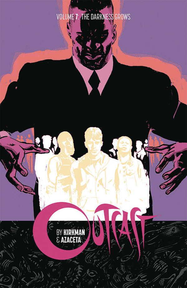 Outcast de Kirkman y Azaceta TPB Volumen 07 (para adultos)