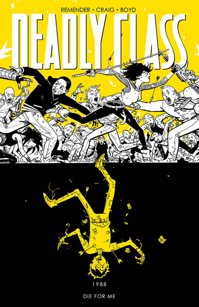 Deadly Class TPB Volumen 04 Die For Me (Nueva edición) (Para adultos)