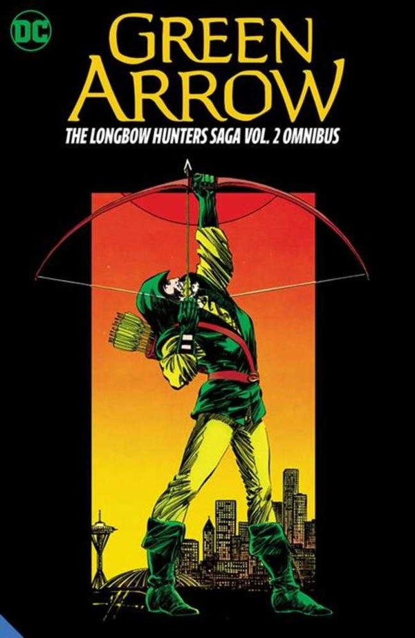 Green Arrow The Longbow Hunters Saga Omnibus Hardcover Volume 02