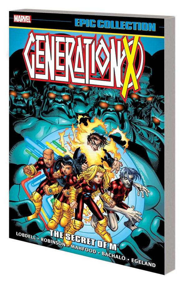 Generation X Epic Collection TPB Secret Of M