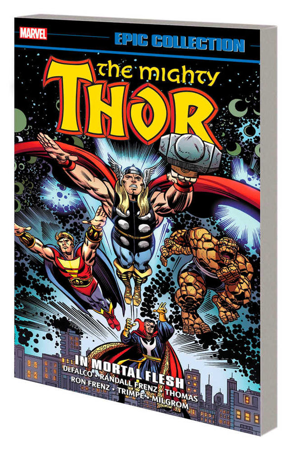 Thor Epic Collection TPB In Mortal Flesh (New Printing)