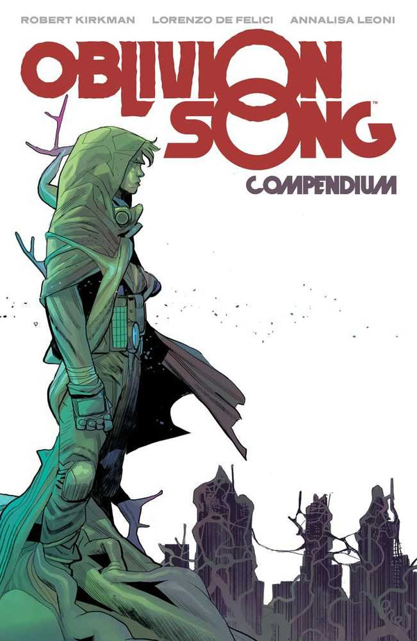 Canción del olvido de Kirkman y De Felici Compendio TPB