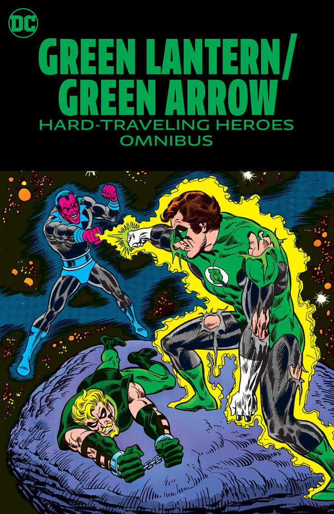 Green Lantern/Green Arrow: Hard Travelin' Heroes Omnibus