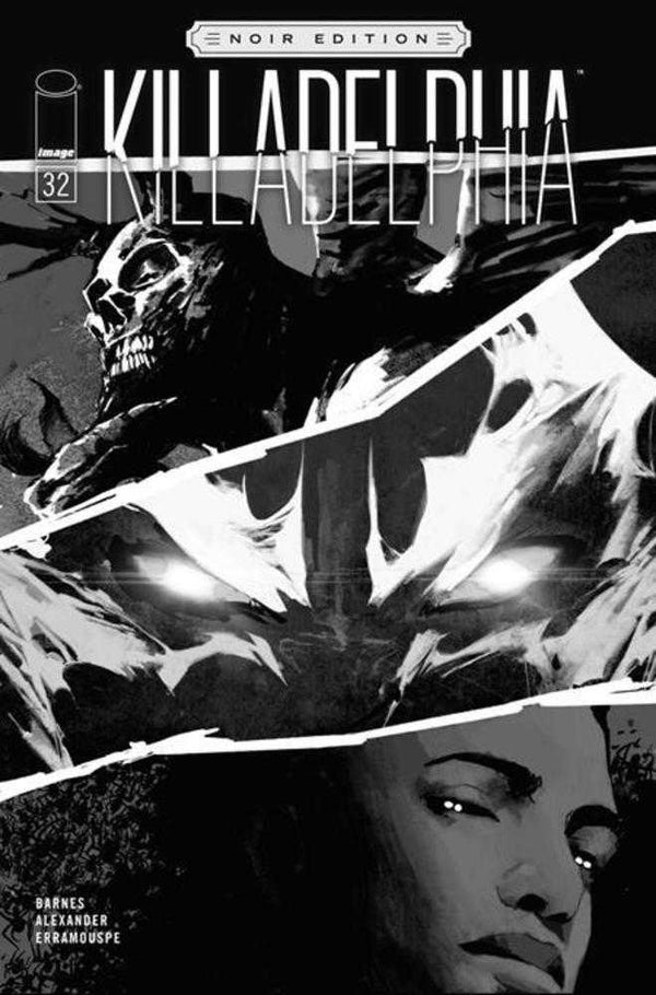 Killadelphia # 34 Portada C Alexander Variante de edición negra en blanco y negro (maduro)