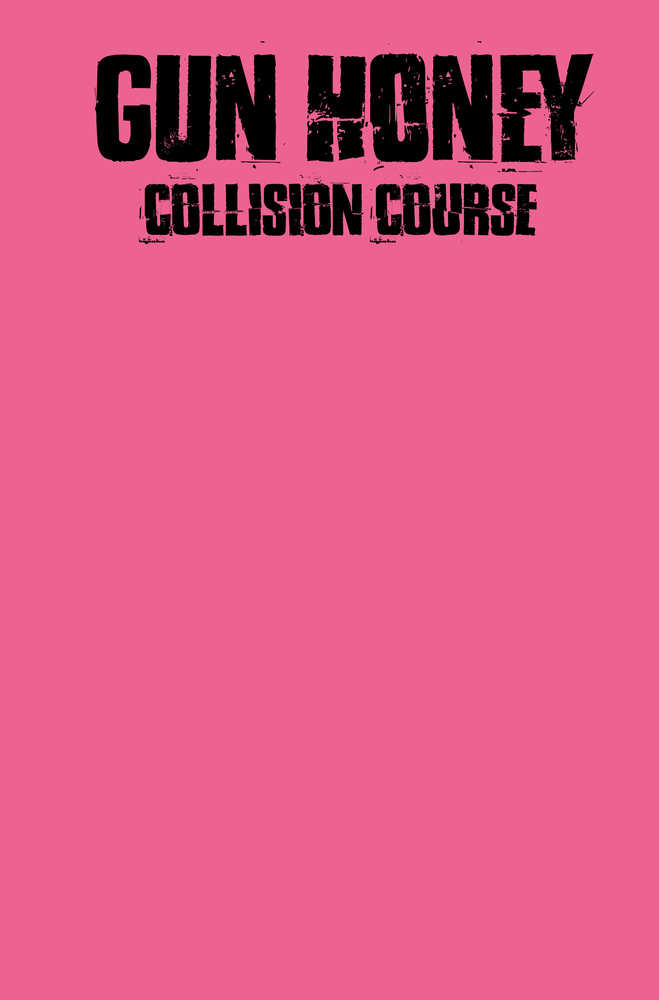 Gun Honey Collision Course