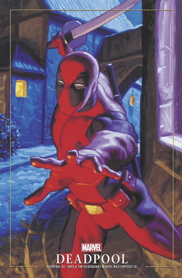 Deadpool #3 Greg y Tim Hildebrandt Deadpool Marvel Masterpieces III Variante