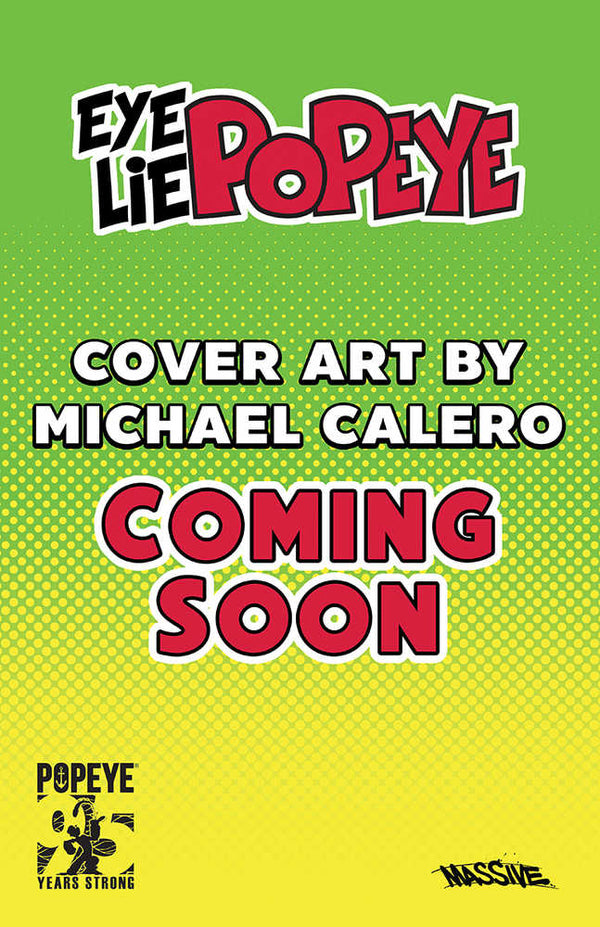 Eye Lie Popeye #1 (Of 5) Cover F Calero Homage