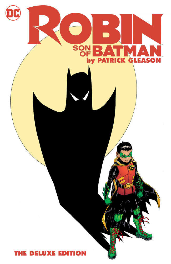 Robin: Son Of Batman By Patrick Gleason: The Deluxe Edition