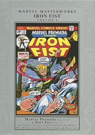 Marvel Masterworks Iron Fist Relié Volume 01