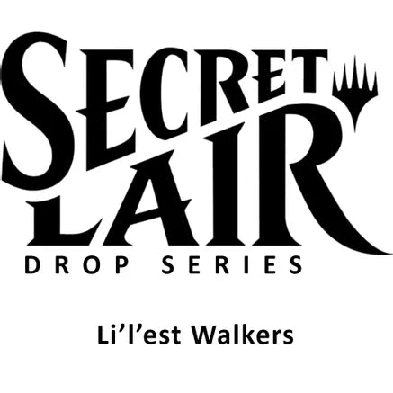 Secret Lair Drop: Li'l'est Walkers - Non-Foil Edition - Secret Lair Drop Series