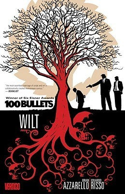 100 Bullets TPB Volume 13 Wilt (Mature)