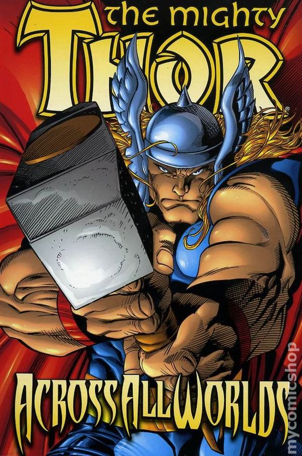 Thor Across All Worlds TPB New Printing