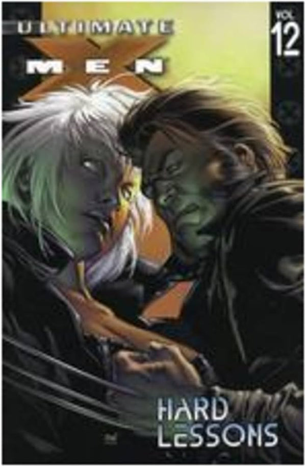 Ultimate X-Men TPB Volume 12 Hard Lessons