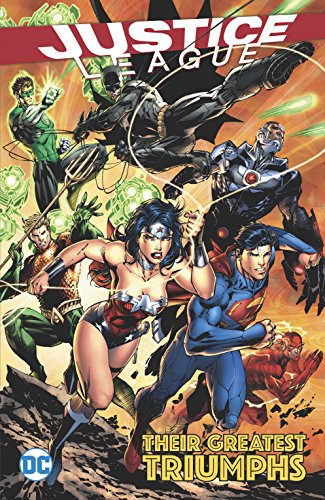 Justice League Their Greatest Triumphs TPB