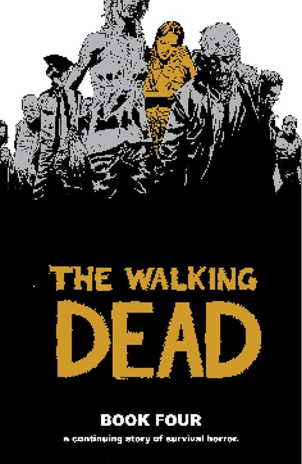 Walking Dead Hardcover Volume 04 New Printing