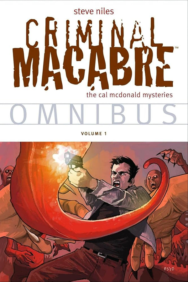 Criminal Macabre Omnibus TPB Volume 01