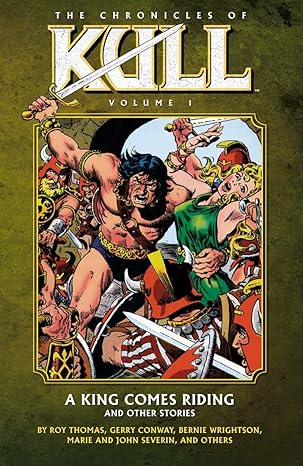 Chronicles Of Kull TPB Volume 01 King Comes Riding New Printing