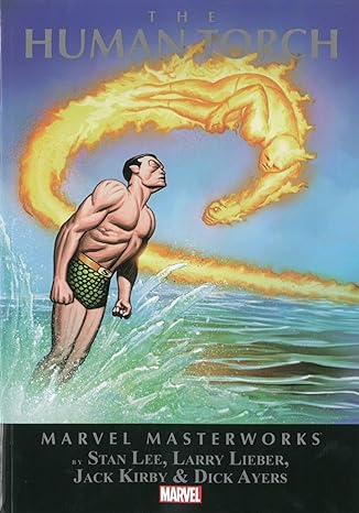 Marvel Masterworks Human Torch TPB Volume 01