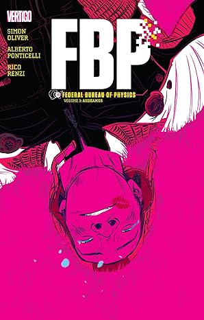 Fbp Federal Bureau Of Physics TPB Volume 03 Standing (Mature)