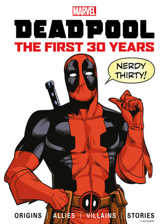 Marvel's Deadpool Los primeros 30 años Tapa dura