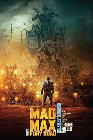 Mad Max Fury Road Inspired Artists Deluxe Edition Hardcover (Mature)