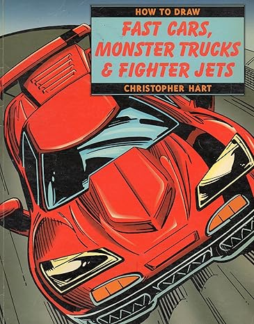 How to Draw Sports Cars, Monster Trucks and Fighter Jets