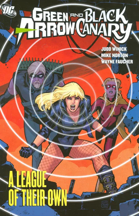 Green Arrow Black Canary League Of Thier Own TPB