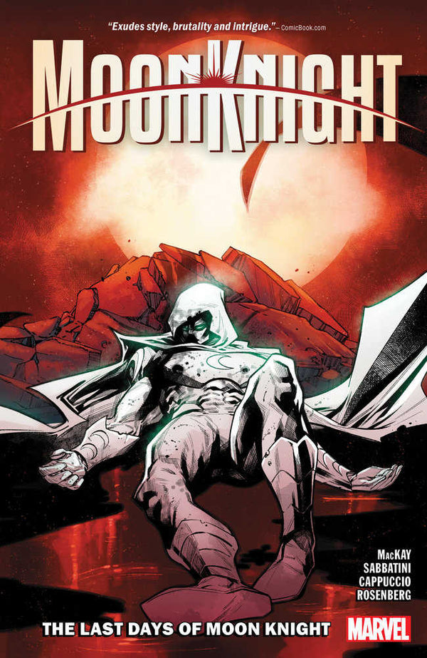 Volume Chevalier de la Lune. 5 : Les derniers jours de Moon Knight